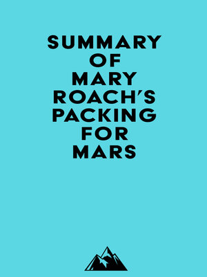 cover image of Summary of Mary Roach's Packing for Mars